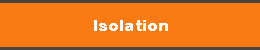 Isolation